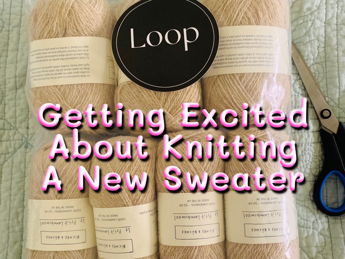 Excited About Knitting Birthday61 Pattern Using a New&nbsp;Yarn