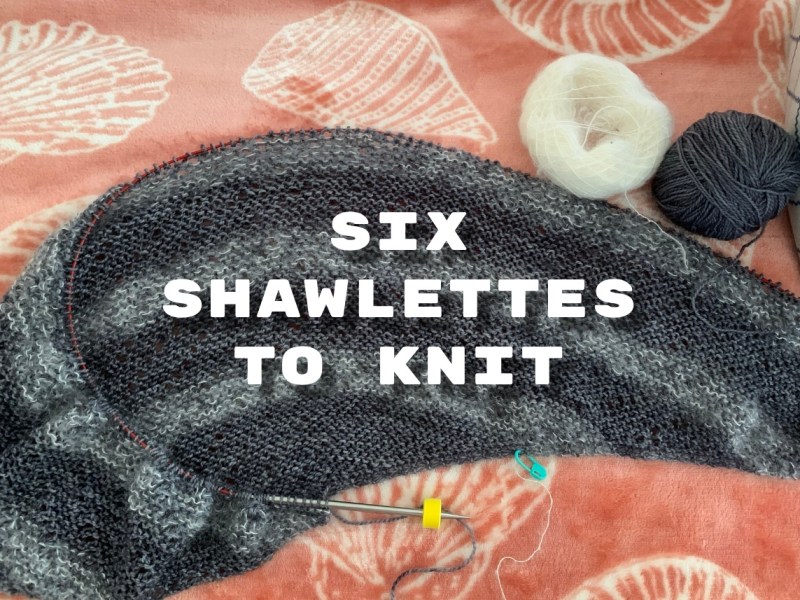 Six Inspiring Shawlettes to Knit For Warmth or&nbsp;Cuteness