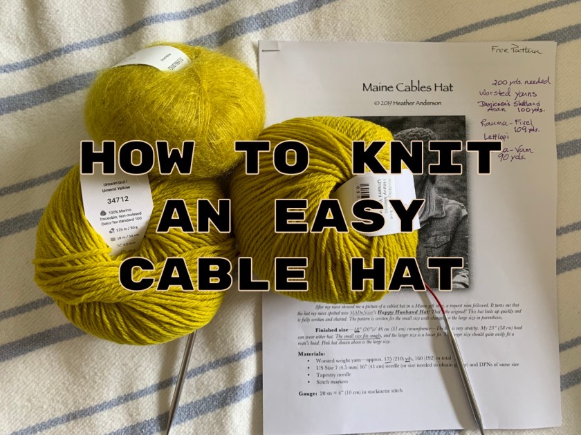 How to knit an easy cable hat Maine Cables